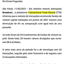 Fundos: Nmero de transaes de fundos de venture capital diminui 6% em janeiro de 2021, informa TTR